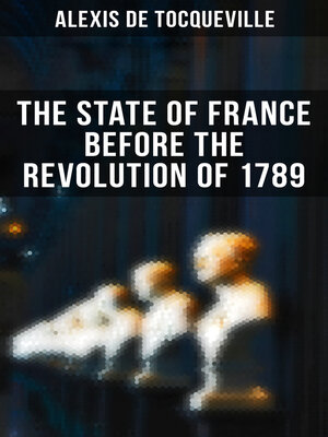 cover image of The State of France Before the Revolution of 1789